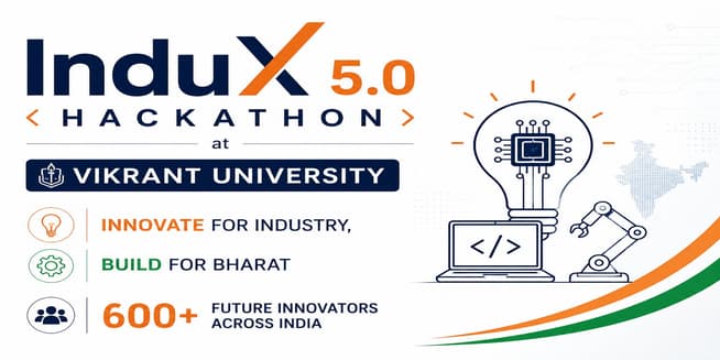 InduX 5.0 Hackathon at Vikrant University: Innovate for Industry, Build for Bharat with 600+ Future Innovators Across India